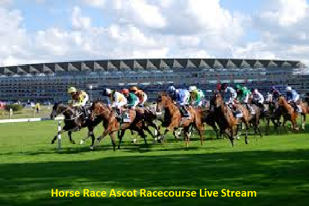 Watch Ascot Horse Race Live Stream
